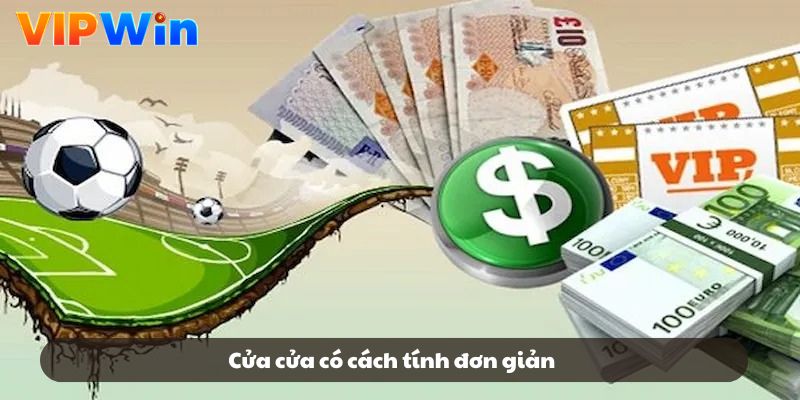 Cửa cửa có cách tính đơn giản Cửa cửa có cách tính đơn giản